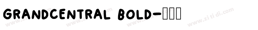 grandcentral bold字体转换